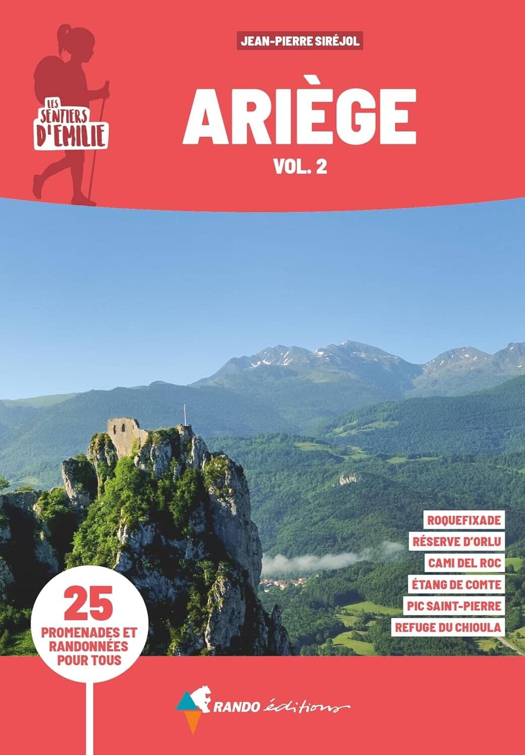 Guide de promenades - Ariège, vol. 2 | Rando Editions - Les Sentiers d'Emilie guide de randonnée Rando Editions