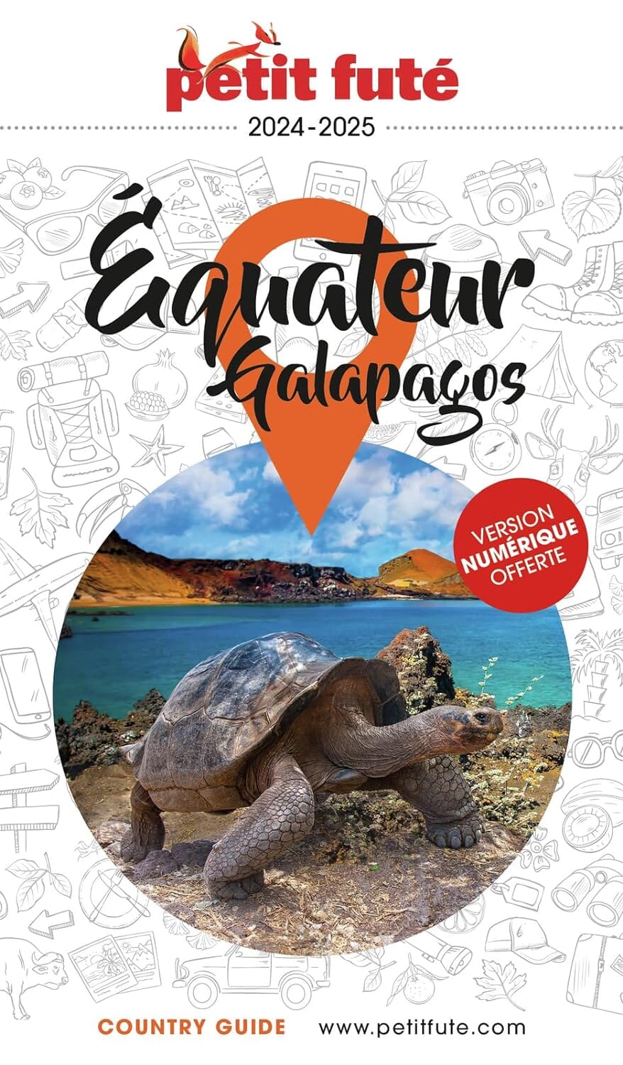 Guide de voyage - Equateur, Galapagos 2024/25 | Petit Futé guide de voyage Petit Futé 
