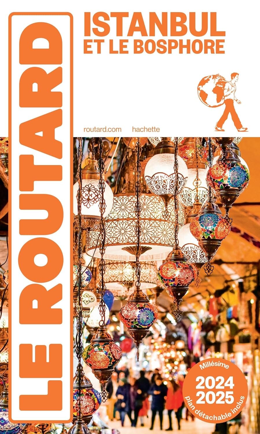 Guide du Routard - Istanbul et le Bosphore 2024/25 | Hachette guide de voyage Hachette 