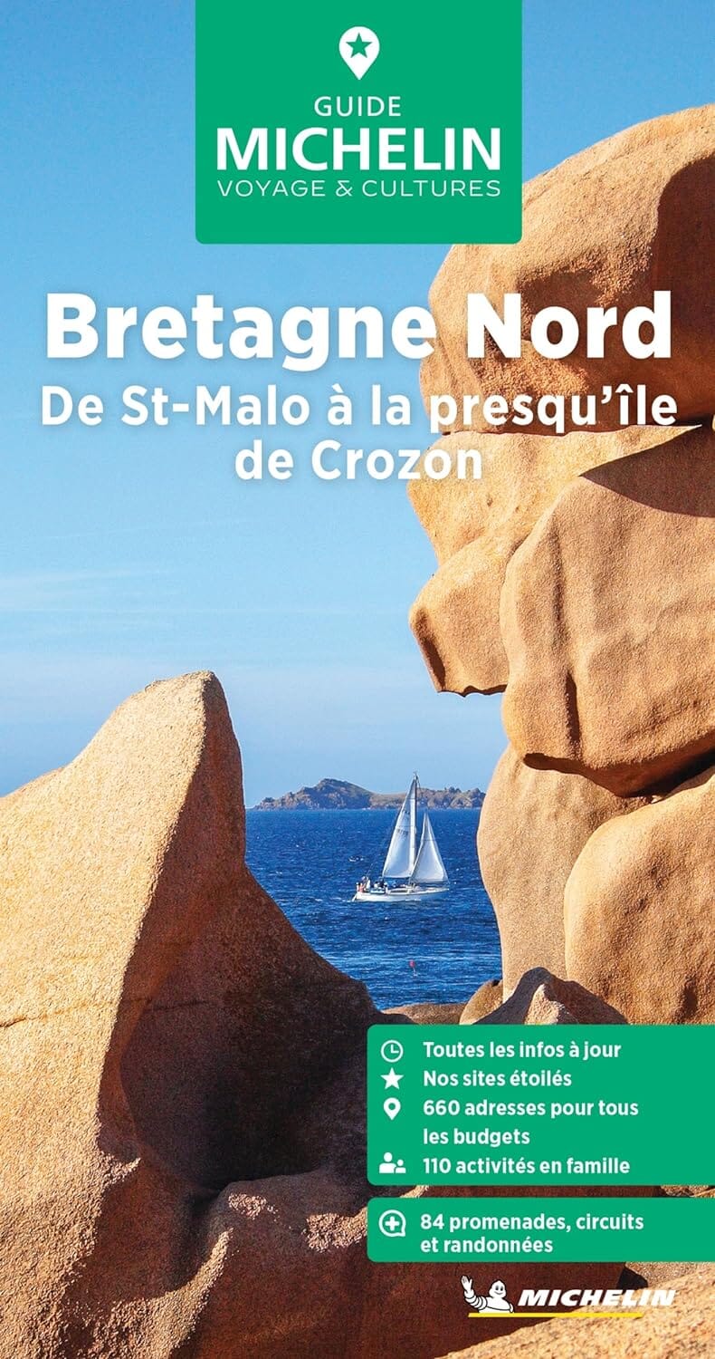 Guide Vert - Bretagne Nord, De Saint-Malo à la presqu'île de Crozon - Édition 2024 | Michelin guide de voyage Michelin 