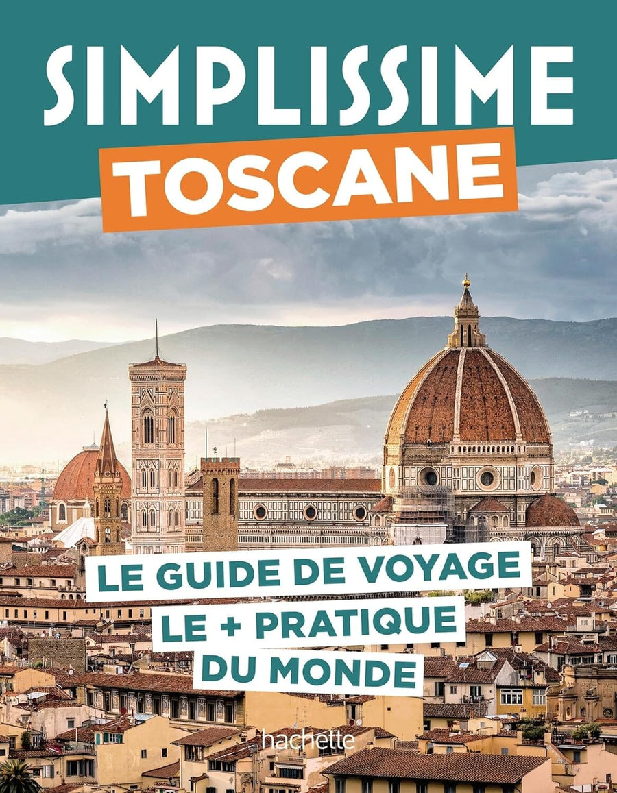Le guide Simplissime - Toscane - Édition 2024 | Hachette guide de voyage Hachette 