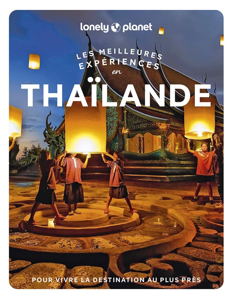 Travel Guide - The best experiences in Thailand | Lonely Planet