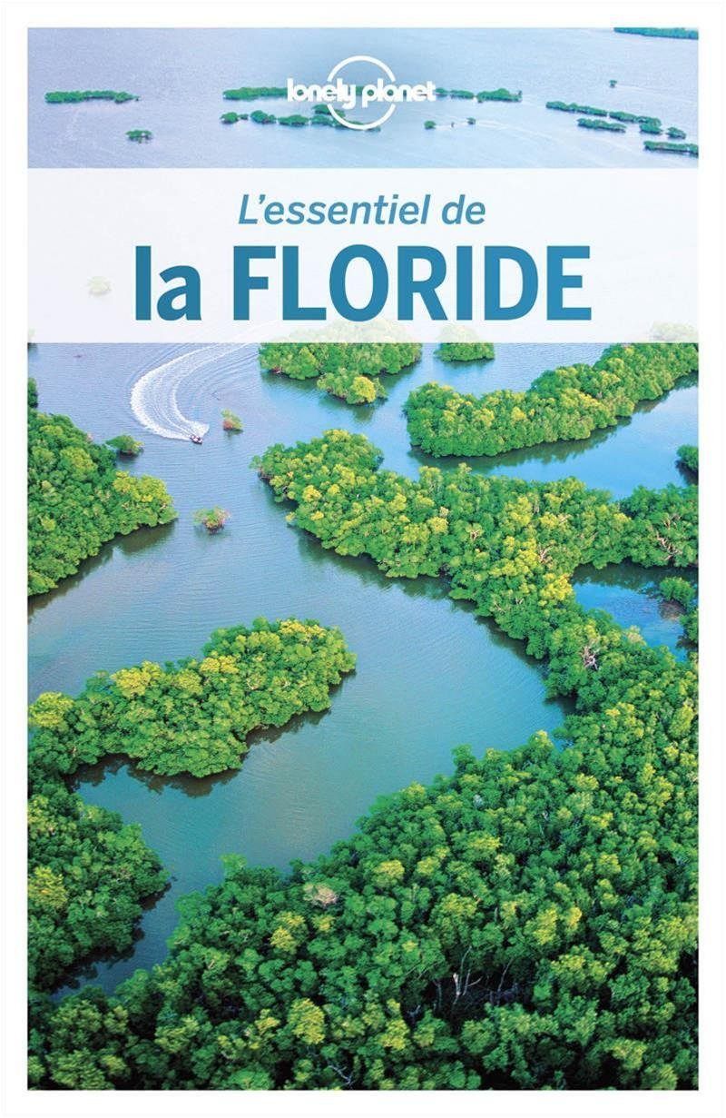 of　Travel　Guide　Planet　MapsCompany　(French)　hiking　The　Essentials　and　maps　Florida　–　Lonely　Travel