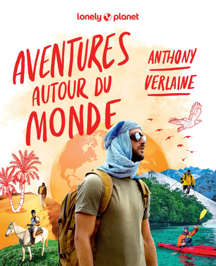 Beau livre - Aventures autour du monde | Lonely Planet