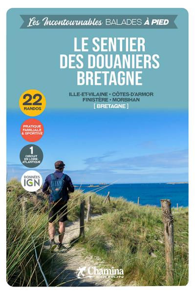 Walking guide - The Douaniers trail (Brittany), 22 hikes | Chamina