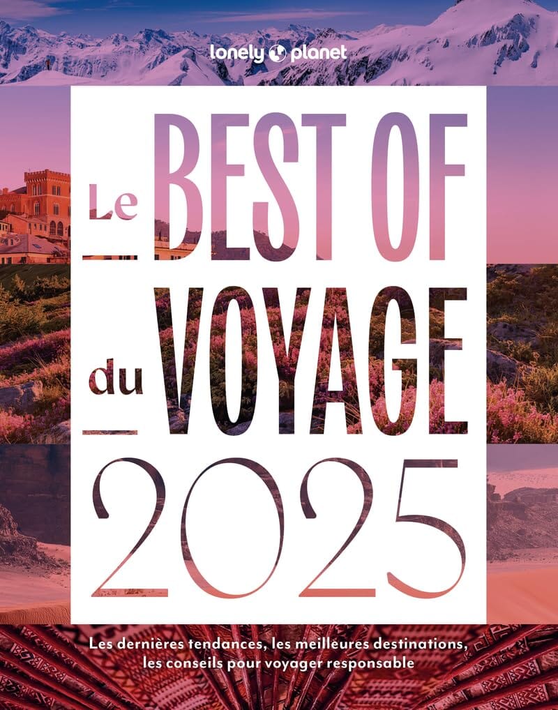 Beau livre - Le Best of du voyage 2025 | Lonely Planet beau livre Lonely Planet 