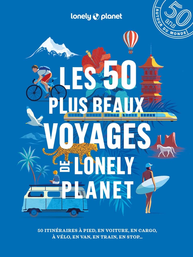 Beau livre - Les 50 plus beaux voyages de Lonely Planet beau livre Lonely Planet 