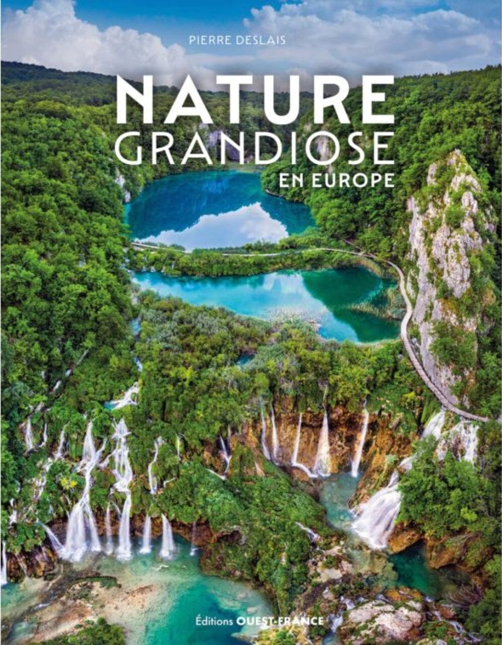 Beau livre - Nature Grandiose en Europe | Ouest France beau livre Ouest France 