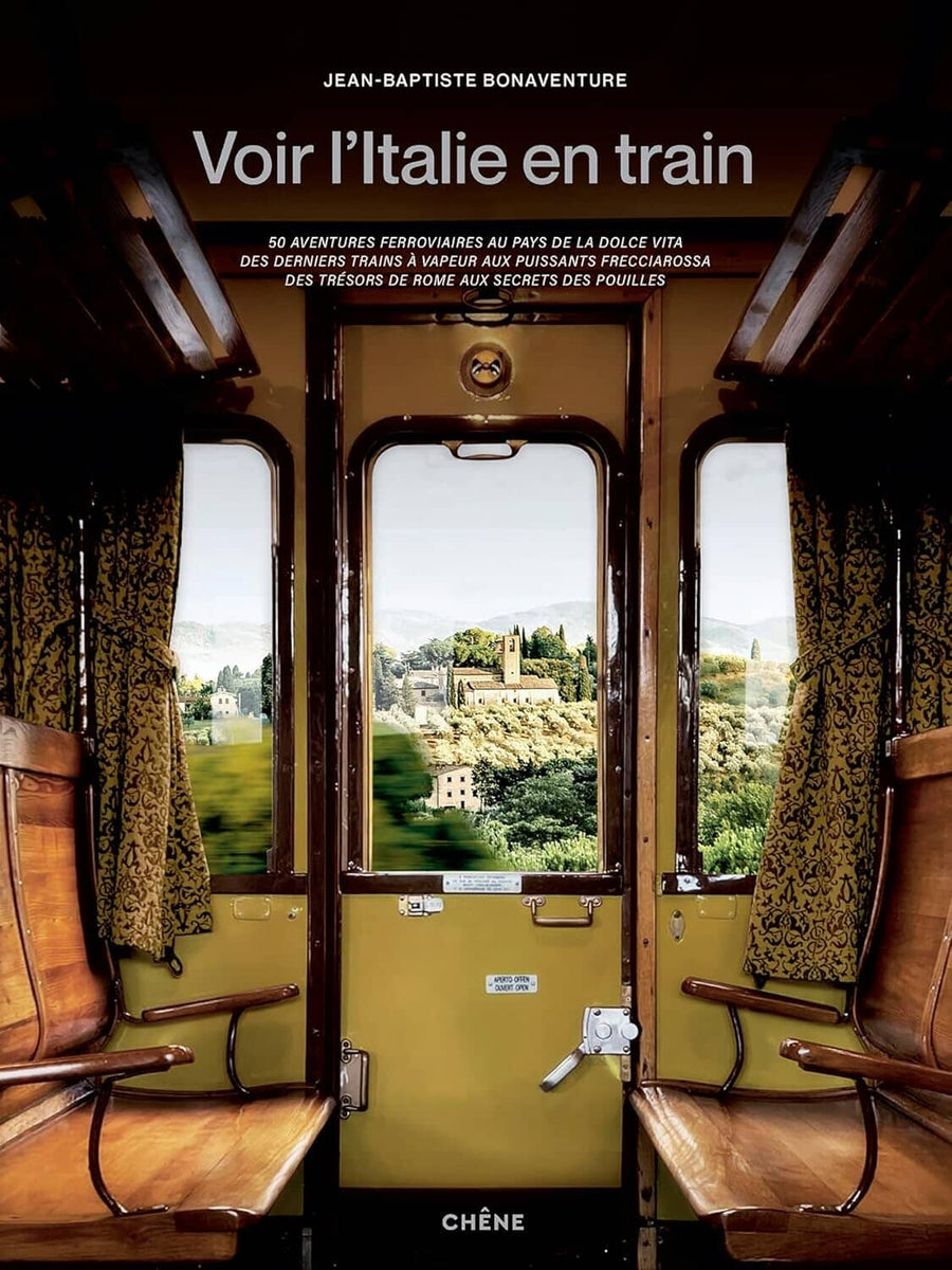 Beau livre - Voir l'Italie en train | Chêne éditions beau livre Dilibel 