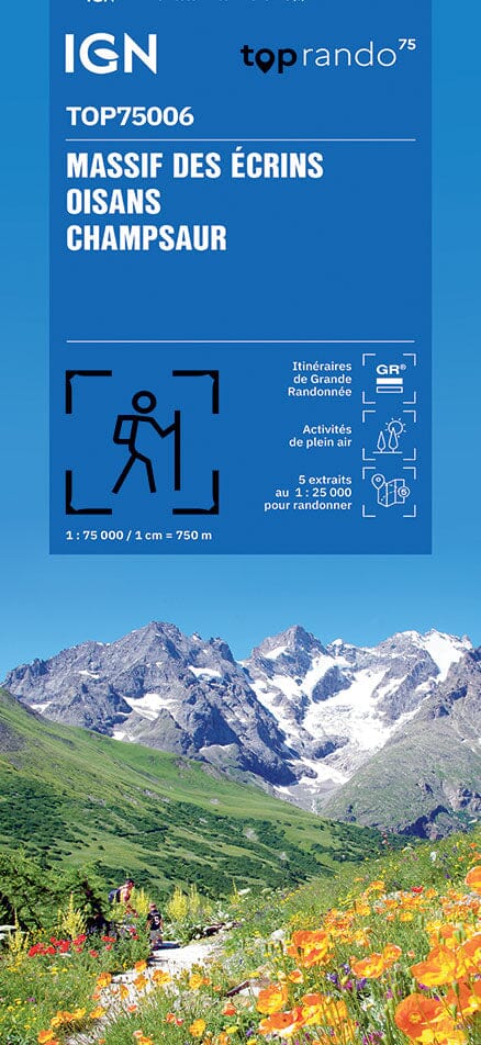 Carte TOP 75 n° 6 - Oisans, Champsaur et Massif des Ecrins (Alpes) | IGN carte pliée IGN 