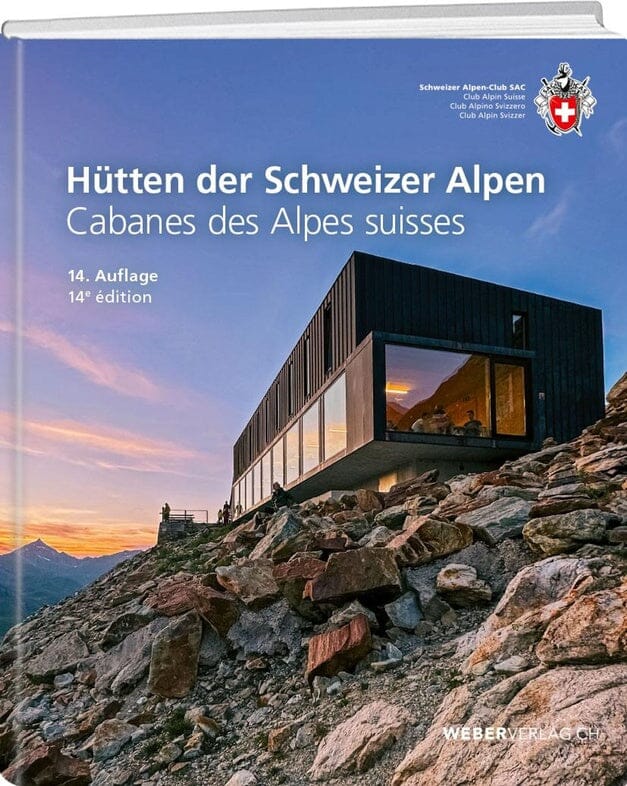 Guide - Cabanes des Alpes Suisses | SAC - Club Alpin Suisse guide de randonnée SAC - Club Alpin Suisse 