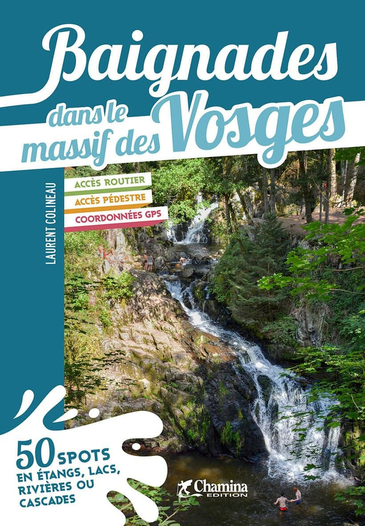 Guide de baignades - Massif des Vosges | Chamina guide de voyage Chamina 