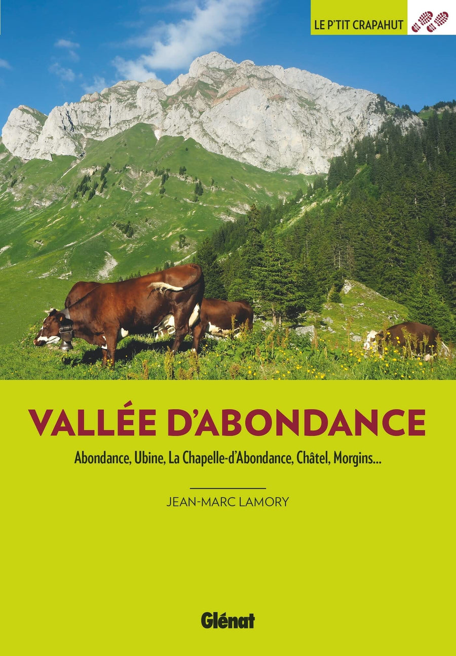 Guide de balades - Vallée d'Abondance - Balades en famille | Glénat - P'tit Crapahut guide petit format Glénat 