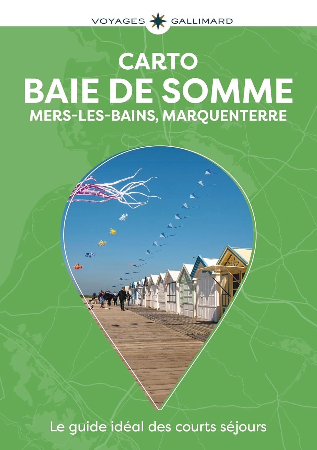 Guide de poche - Baie de Somme, Mers-les-Bains, Marquenterre | Cartoville guide de voyage Gallimard 