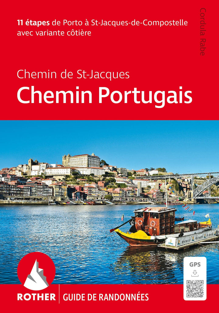 Guide de randonnée - Chemin portugais : Le Chemin de St-Jacques de Porto à St-Jacques-de-Compostelle | Rother guide de randonnée Rother 