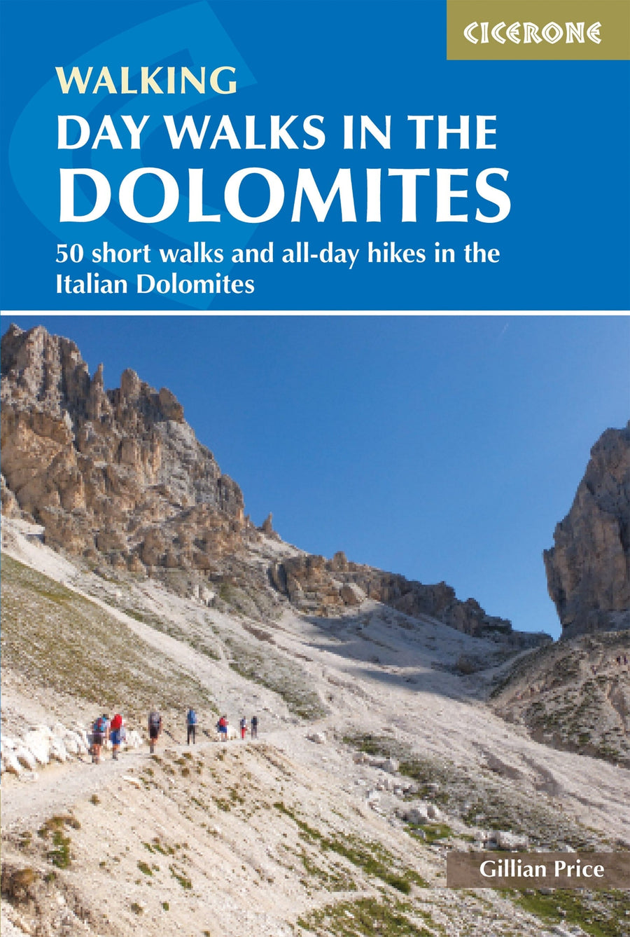 Guide de randonnées (en anglais) - Day Walks in the Dolomites | Cicerone guide de randonnée Cicerone 