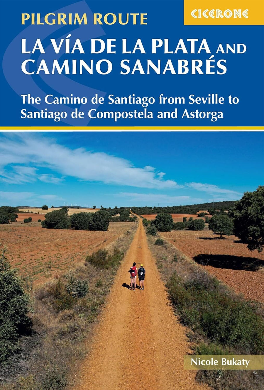 Guide de randonnées (en anglais) - La Via de la Plata and Camino Sanabres | Cicerone guide de randonnée Cicerone 