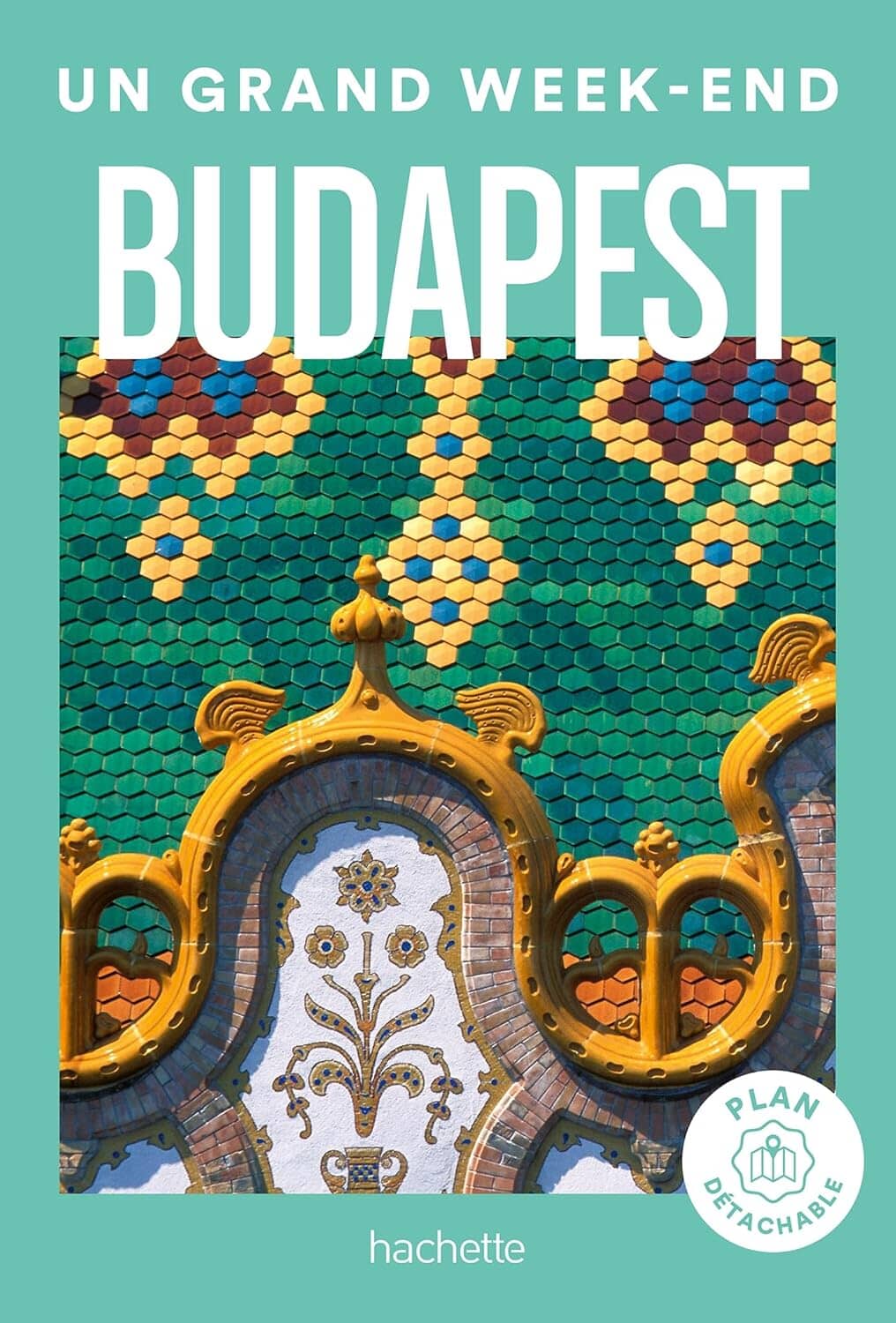 Guide de voyage de poche - Un Grand Week-end à Budapest - Édition 2024 | Hachette guide de voyage Hachette 