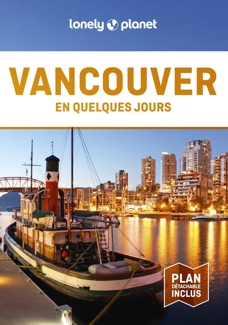 Guide de voyage de poche - Vancouver en quelques jours - Édition 2024 | Lonely Planet guide de voyage Lonely Planet 