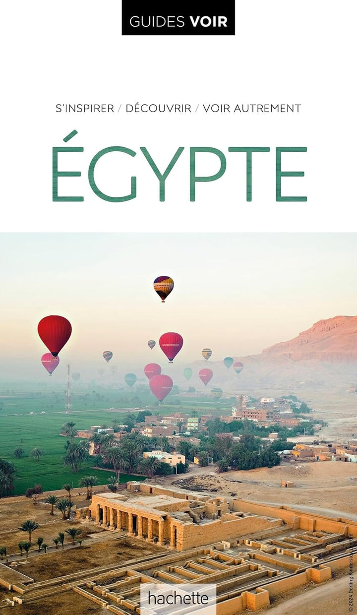 Guide de voyage - Egypte - Édition 2024 | Guides Voir guide de voyage Guides Voir 