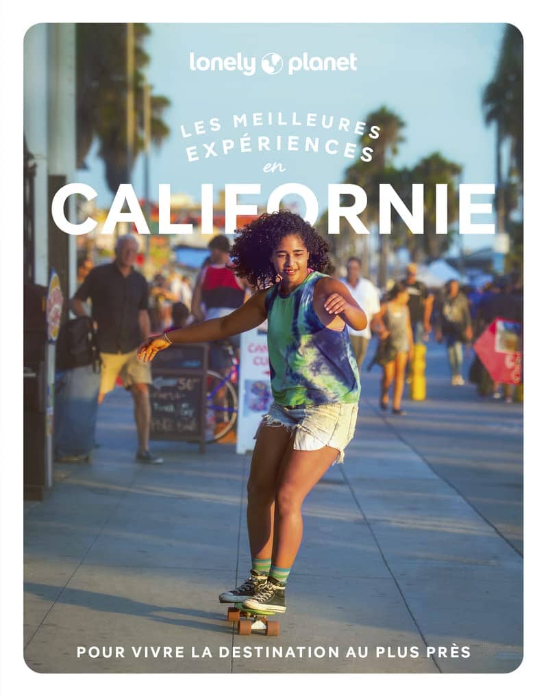 Guide de voyage - Les meilleurs expériences en Californie - Édition 2023 | Lonely Planet guide de voyage Lonely Planet 