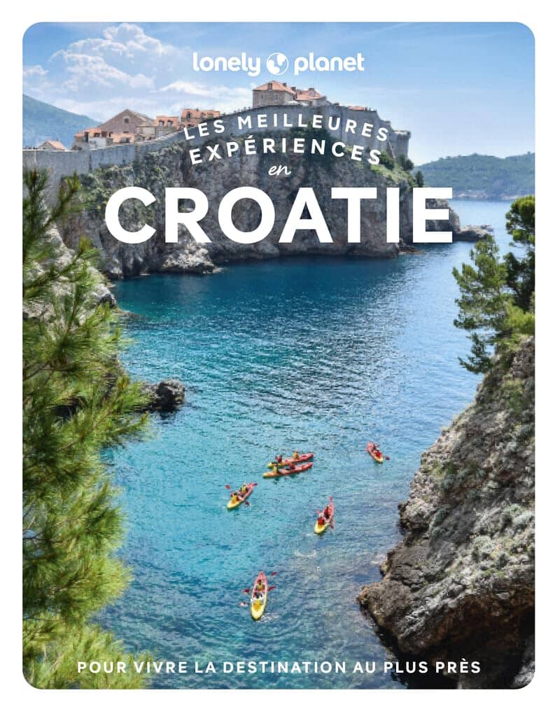 Guide de voyage - Les meilleurs expériences en Croatie - Édition 2024 | Lonely Planet guide de voyage Lonely Planet 