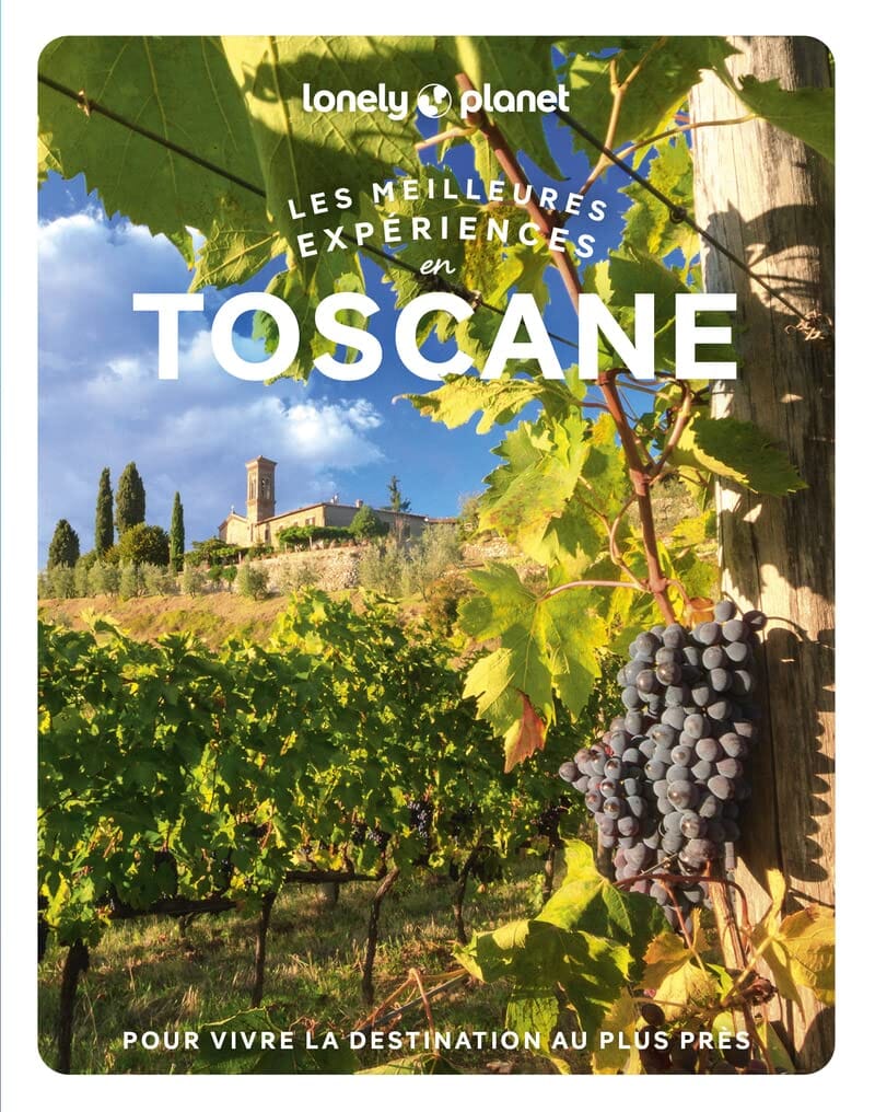 Guide de voyage - Les meilleurs expériences en Toscane - Édition 2023 | Lonely Planet guide de voyage Lonely Planet 
