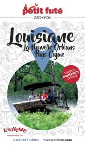 Guide de voyage - Louisiane, La Nouvelle-Orléans, Pays Cajun 2025/26 | Petit Futé guide de voyage Petit Futé 