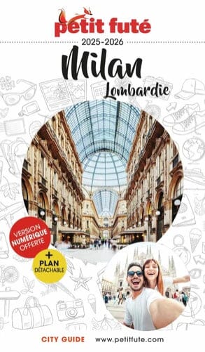 Guide de voyage - Milan, Lombardie + plan 2025/26 | Petit Futé guide de voyage Petit Futé 