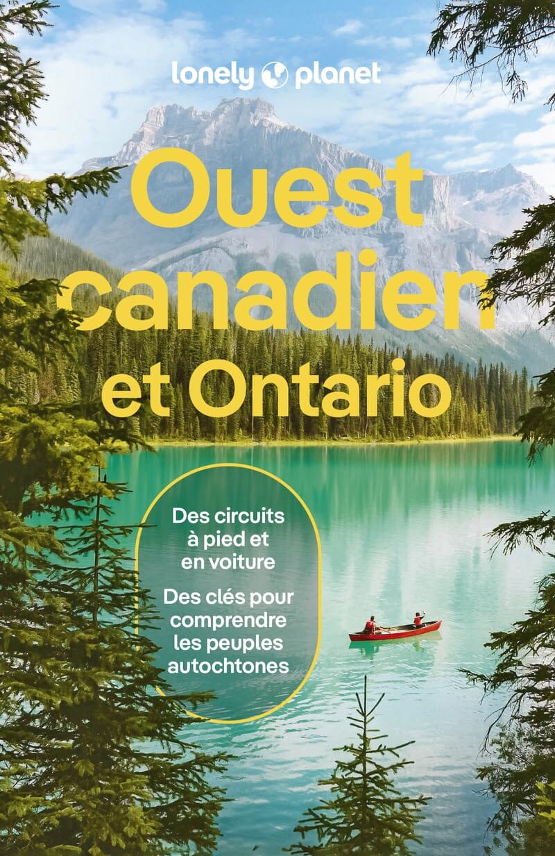 Guide de voyage - Ouest canadien et Ontario | Lonely Planet guide de voyage Lonely Planet 