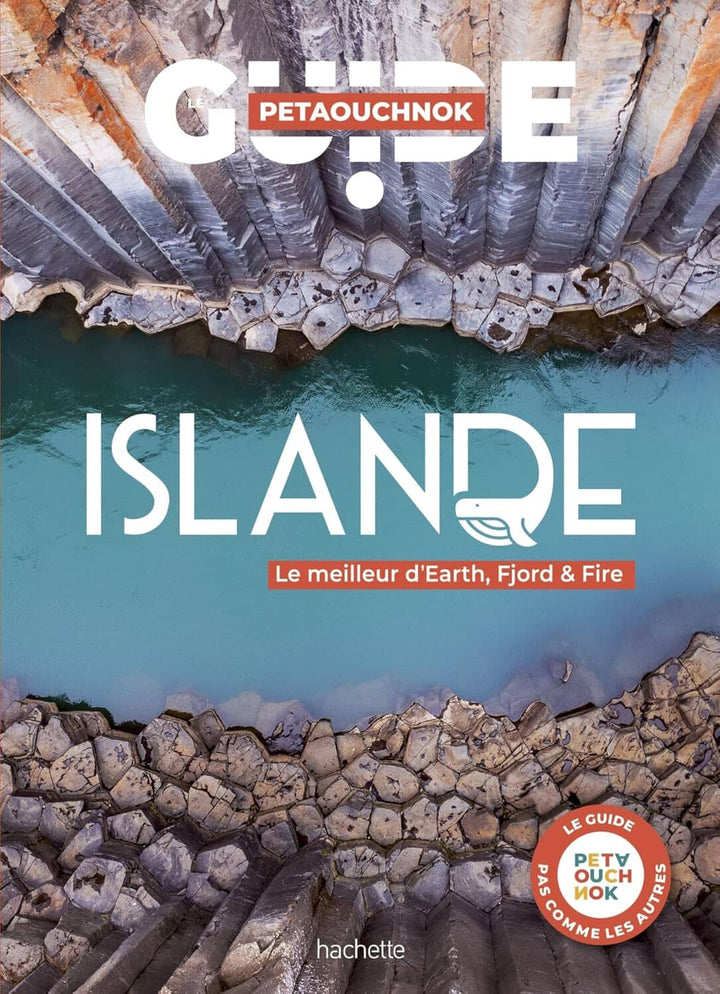 Guide de voyage Petaouchnok - Islande - Édition 2024 | Hachette guide de voyage Hachette 