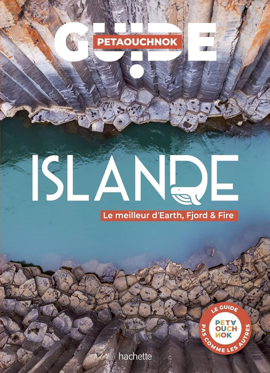 Guide de voyage Petaouchnok - Islande - Édition 2024 | Hachette guide de voyage Hachette 