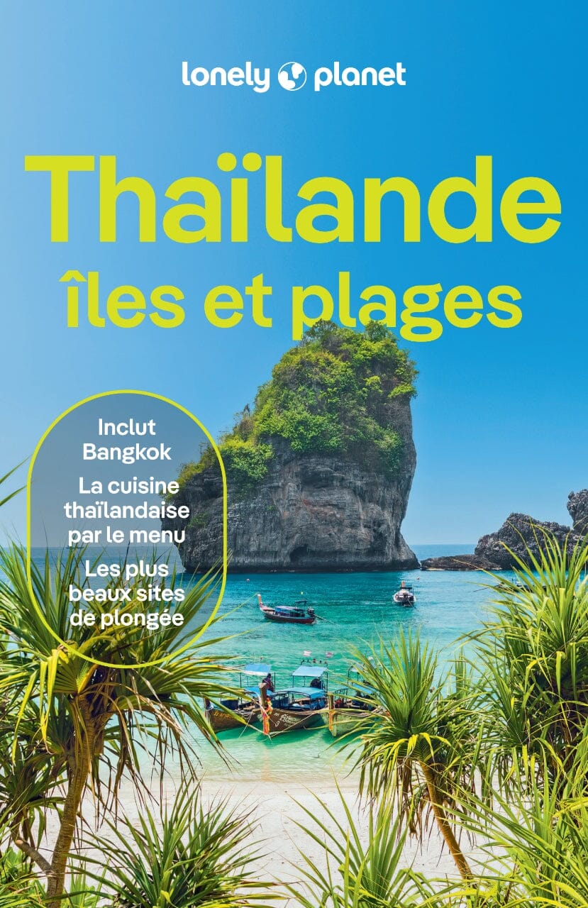 Guide de voyage - Thaïlande : îles et plages - Édition 2024 | Lonely Planet guide de voyage Lonely Planet 