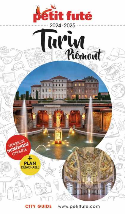 Guide de voyage - Turin, Piémont 2024/25 + plan de ville | Petit Futé guide de voyage Petit Futé 