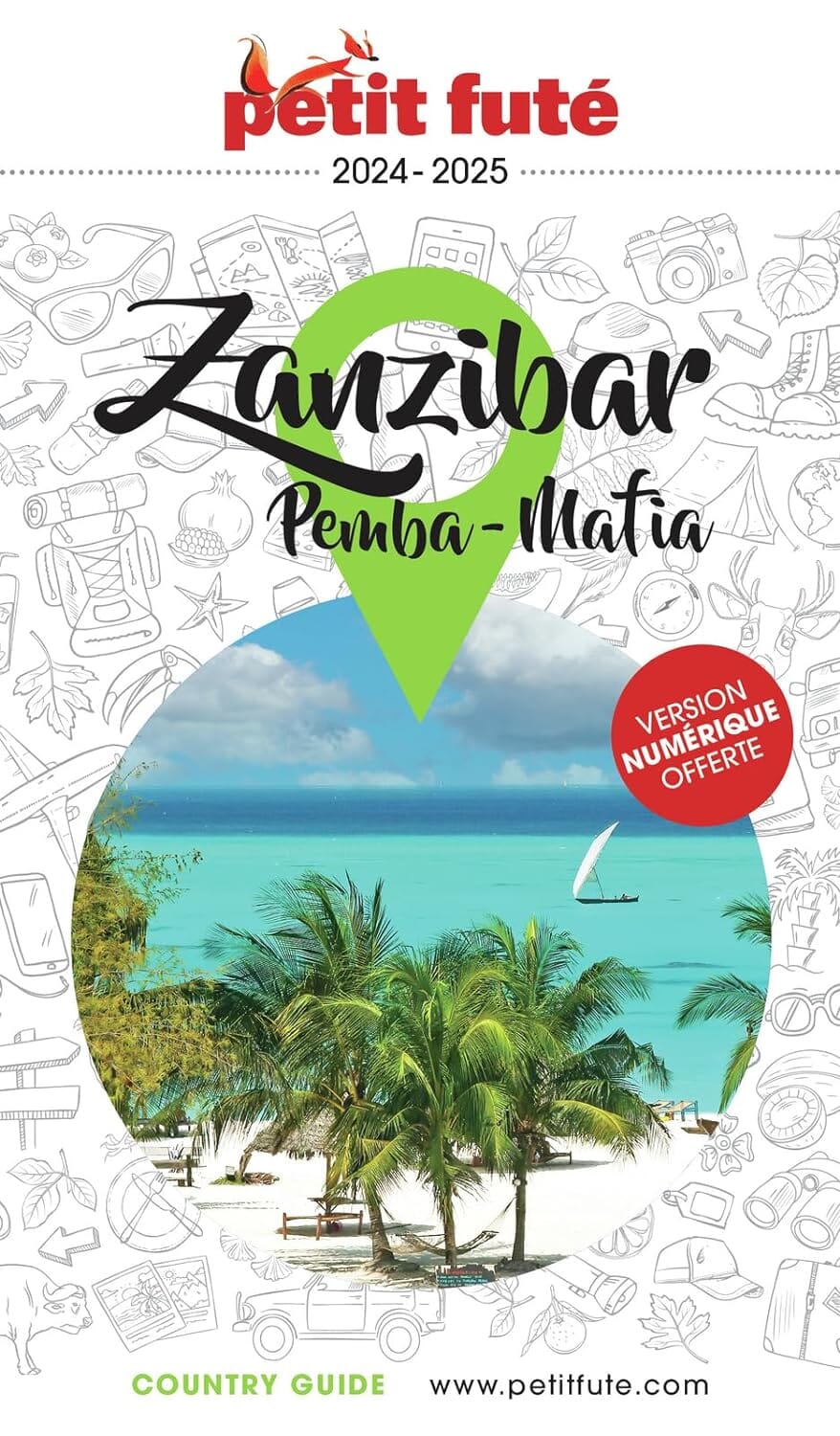 Guide de voyage - Zanzibar, Pemba, Mafia 2024/25 | Petit Futé guide de voyage Petit Futé 