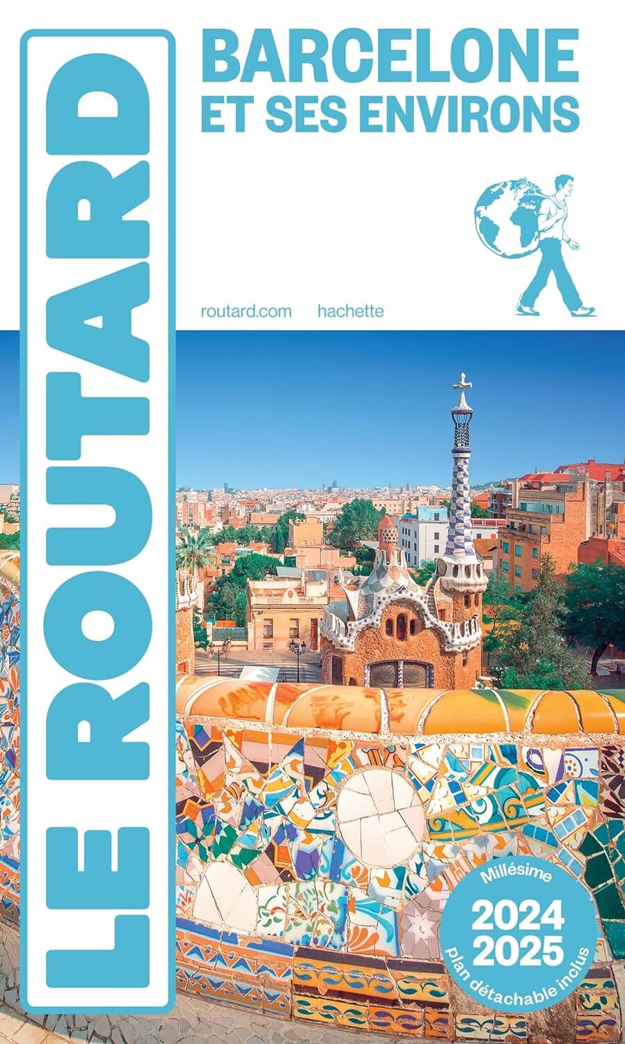 Guide du Routard - Barcelone & environs 2024/25 + plan | Hachette guide de voyage Hachette 