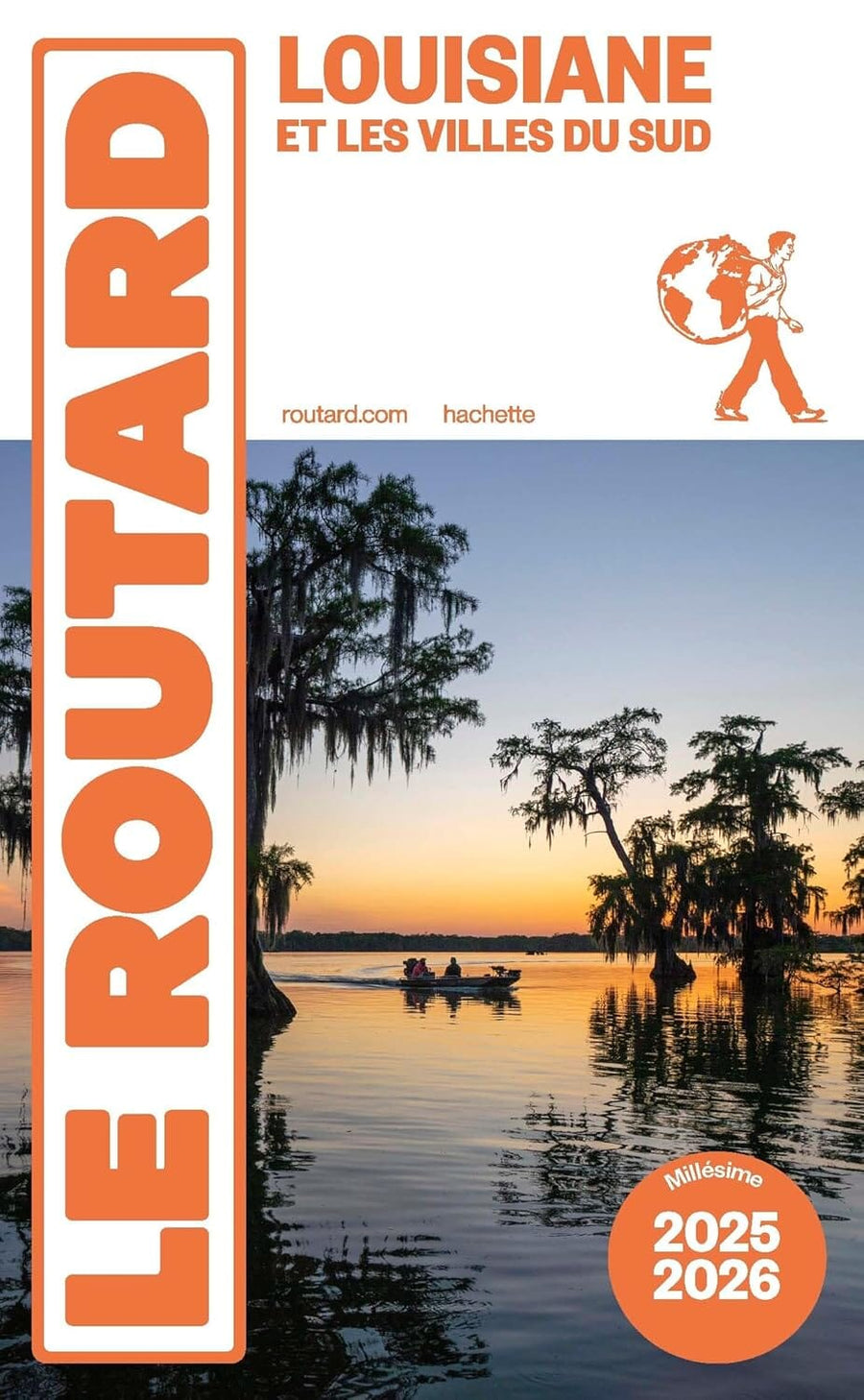 Guide du Routard - Louisiane & les villes du Sud 2025/26 | Hachette guide de voyage Hachette 