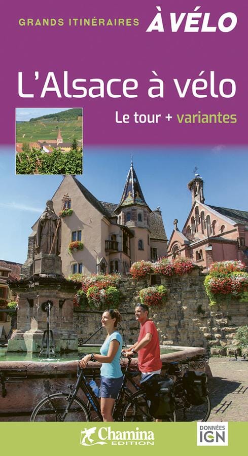 Guide vélo - Alsace à vélo - Le tour + variantes | Chamina guide vélo Chamina 