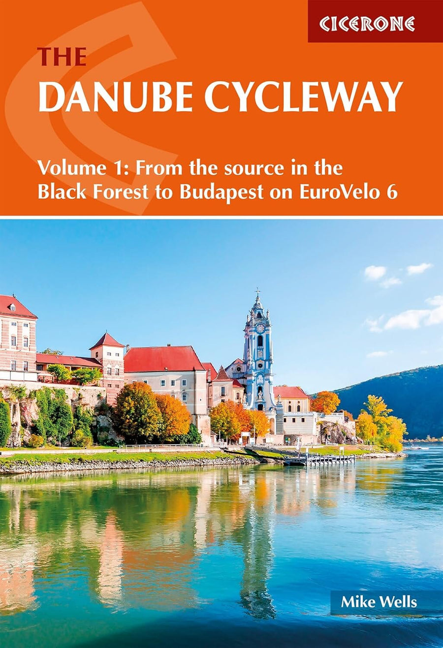 Guide vélo (en anglais) - Danube cycleway, from the Black Forest to Budapest, Vol.1 | Cicerone guide vélo Cicerone 