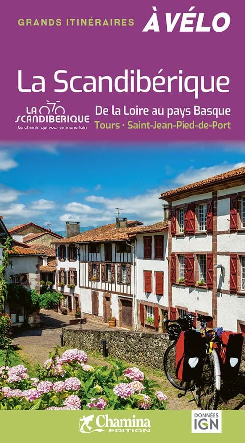 Guide vélo - Scandibérique, de la Loire au pays Basque | Chamina guide cycliste Chamina 
