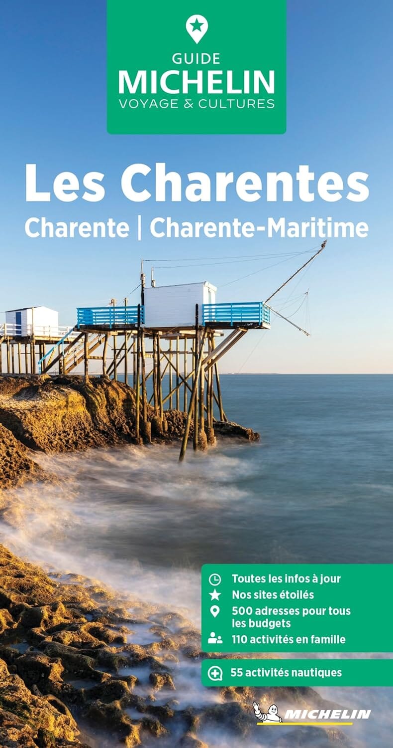 Guide Vert - Les Charentes- Édition 2024 | Michelin guide de voyage Michelin 
