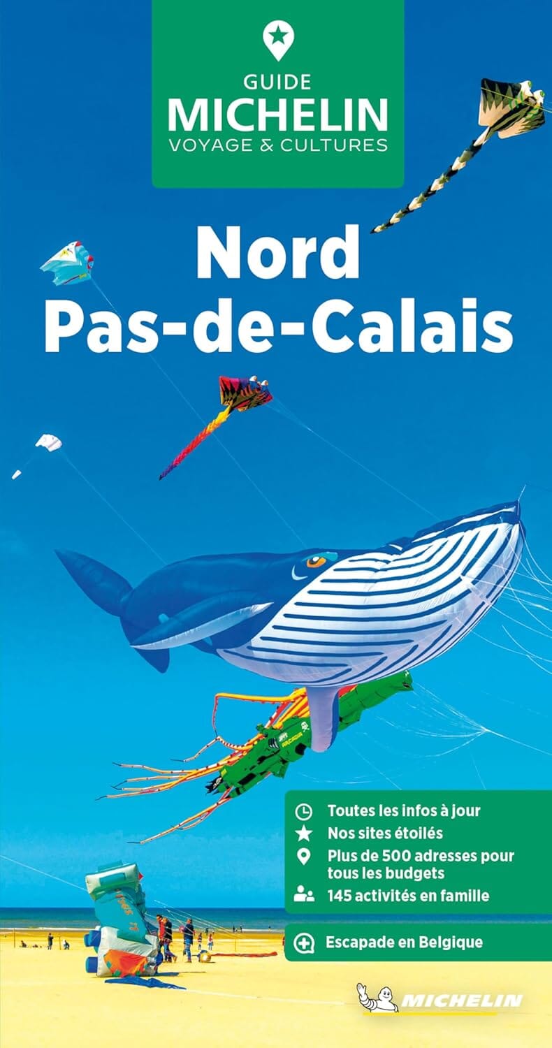 Guide Vert - Nord, Pas-de-Calais - Édition 2025 | Michelin guide de voyage Michelin 