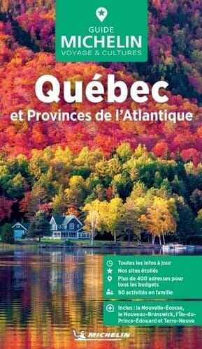 Guide Vert - Québec & Provinces de l'Atlantique - Édition 2025 | Michelin guide de voyage Michelin 