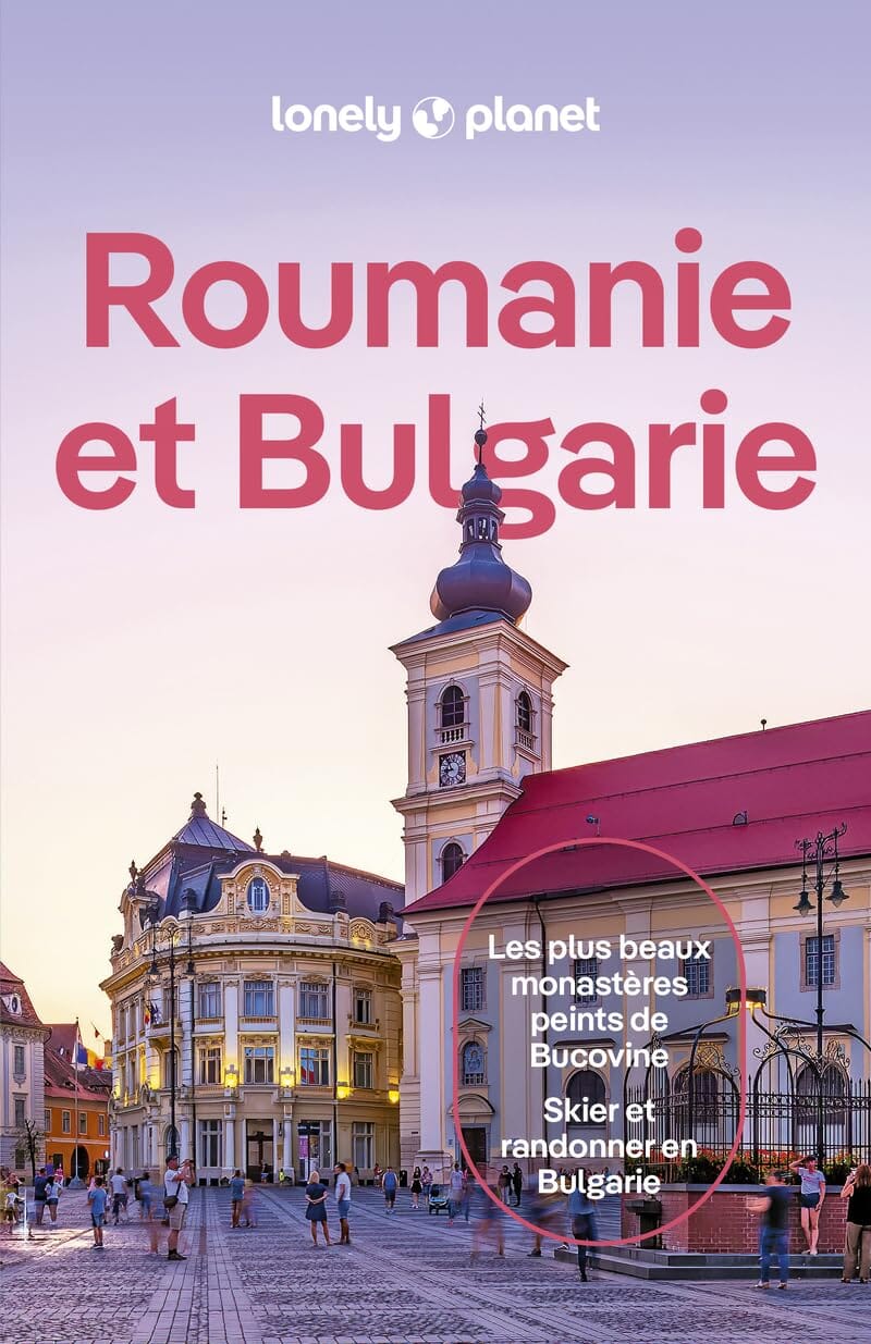 Guide voyage - Roumanie & Bulgarie - Édition 2024 | Lonely Planet guide de voyage Lonely Planet 