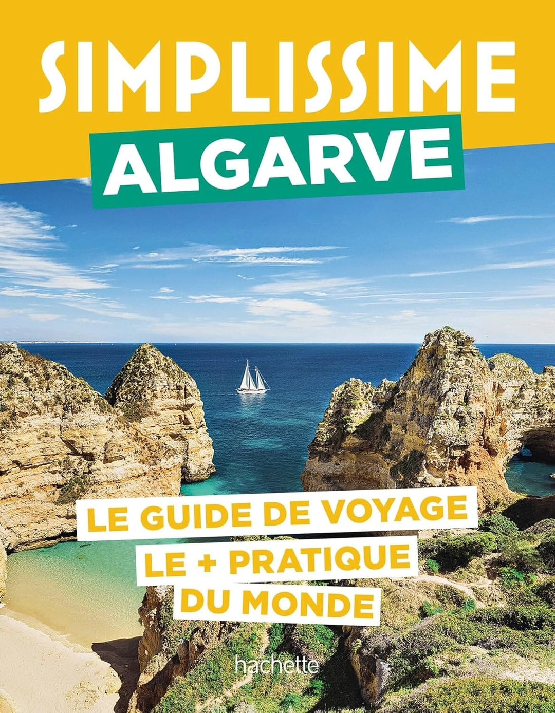 Le guide Simplissime - Algarve - Édition 2024 | Hachette guide de voyage Hachette 