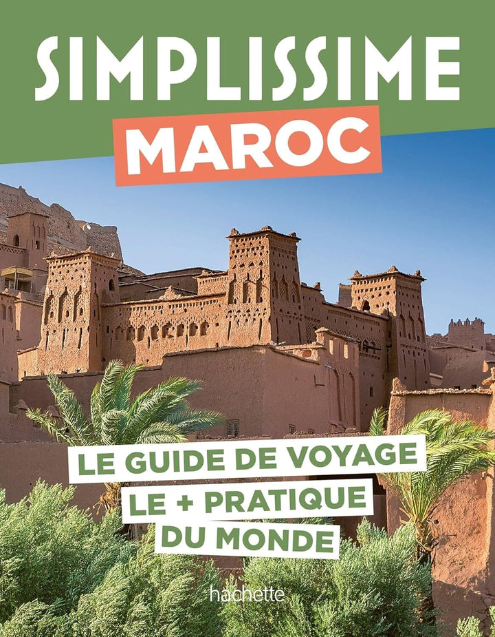 Le guide Simplissime - Maroc - Édition 2025 | Hachette guide de voyage Hachette 