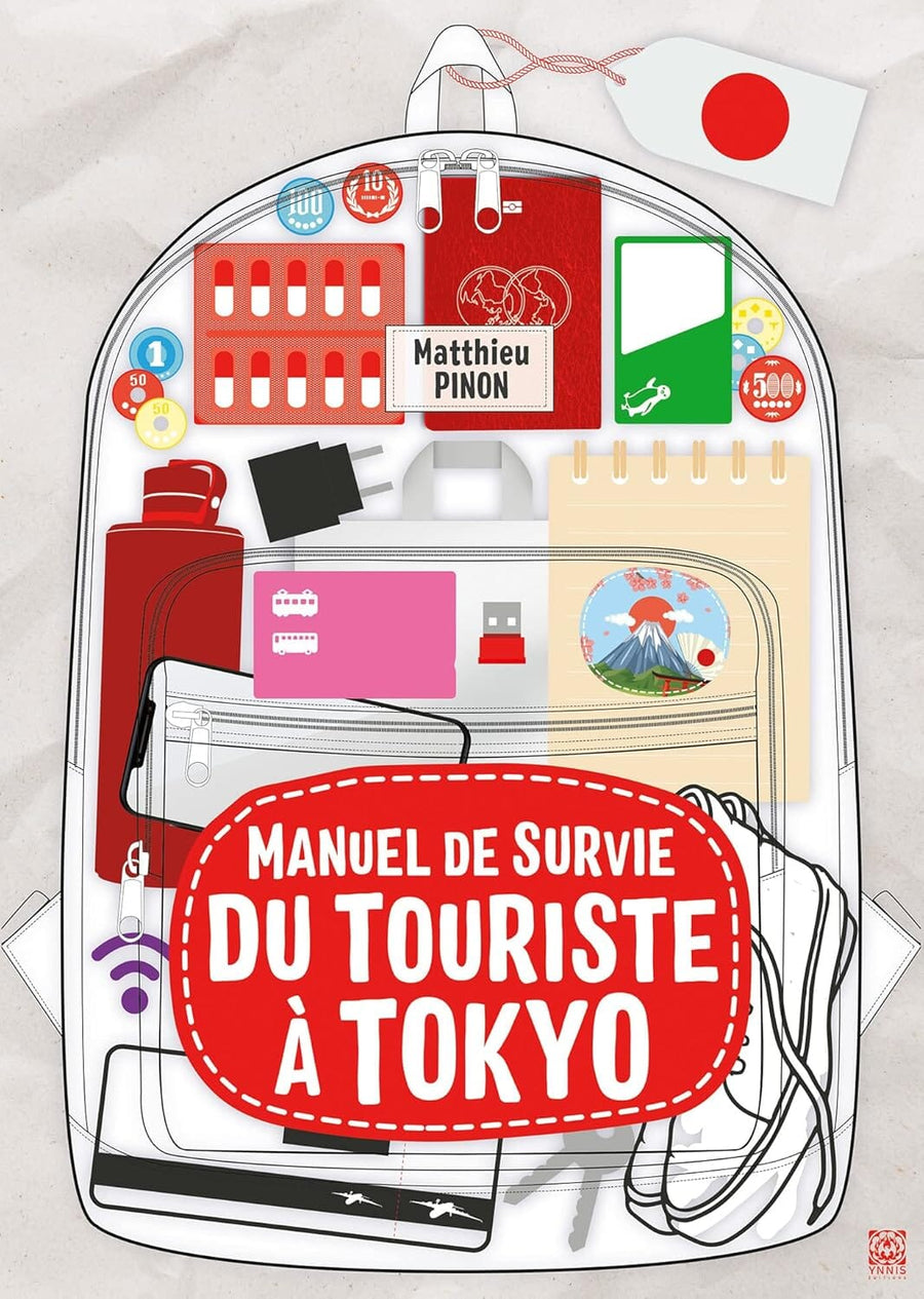 Manuel de survie du touriste à Tokyo | Ynnis guide de voyage Ynnis Éditions 