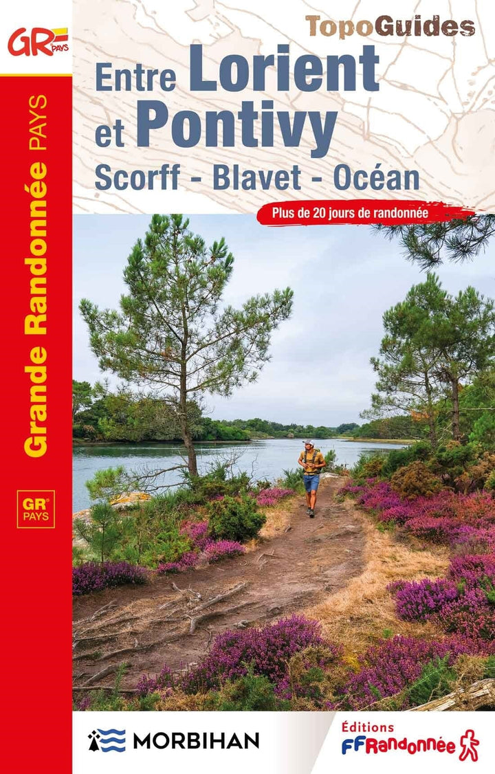 Topoguide de randonnée - Entre Lorient et Pontivy | FFR guide de randonnée FFR - Fédération Française de Randonnée 