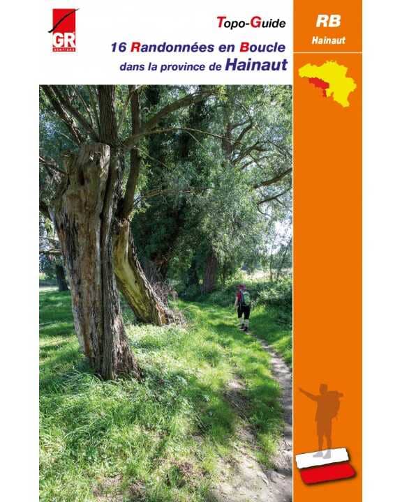 Topoguide de randonnée - Hainaut 16 randonnées en boucle (Belgique) | Les Sentiers de Grande Randonnée guide de randonnée Les Sentiers de Grande Randonnée 