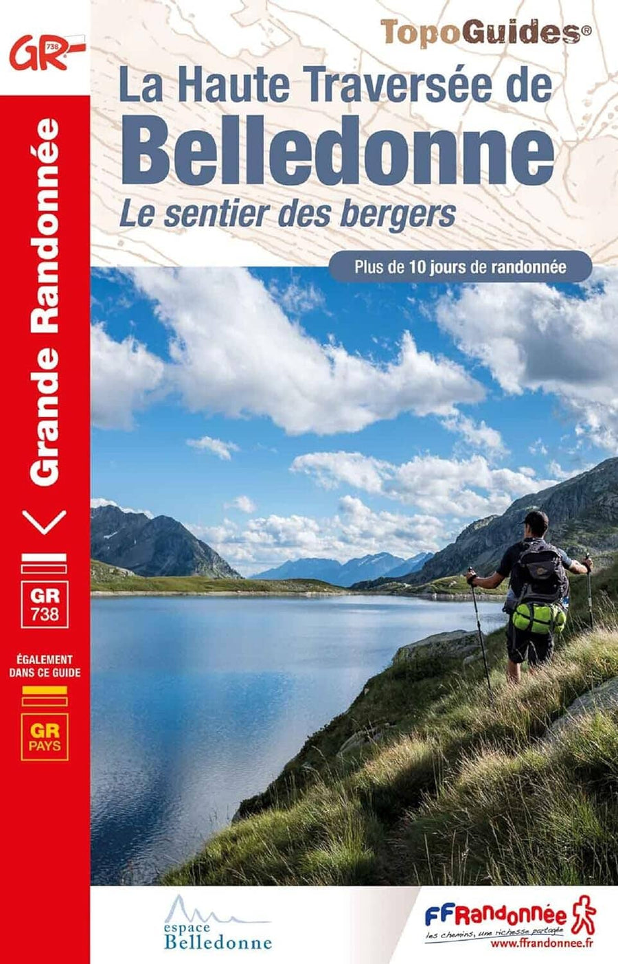 Topoguide de randonnée - Haute traversée de Belledonne | FFR guide de randonnée FFR - Fédération Française de Randonnée 